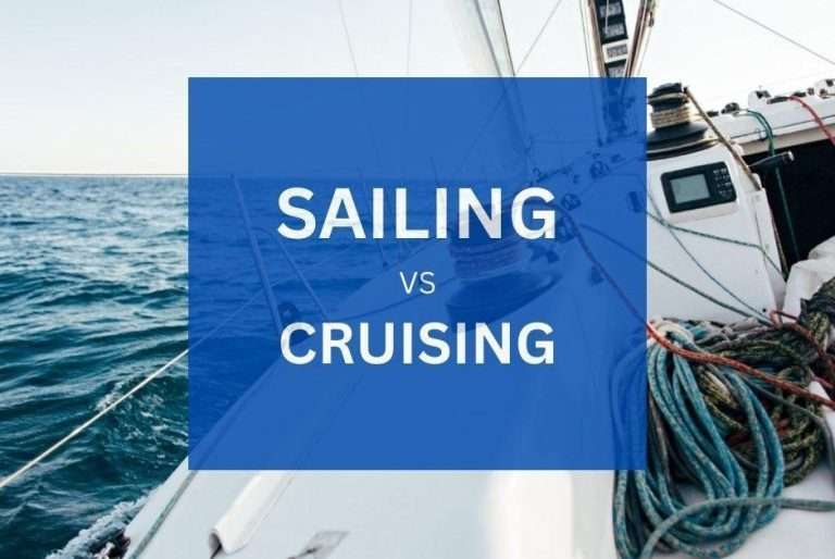 What are the differences between sailing and cruising